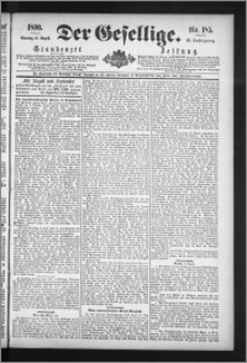 Der Gesellige : Graudenzer Zeitung 1890.08.10, Jg. 65, No. 185