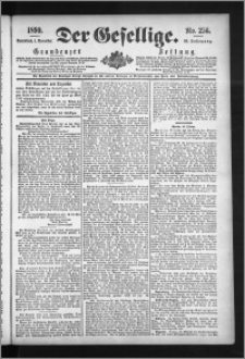 Der Gesellige : Graudenzer Zeitung 1890.11.01, Jg. 65, No. 256