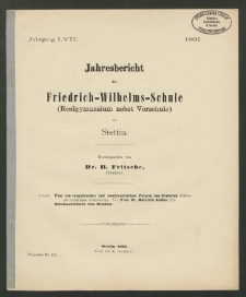 Jahresbericht der Friedrich-Wilhelms-Schule (Realgymnasium nebst Vorschule) zu Stettin