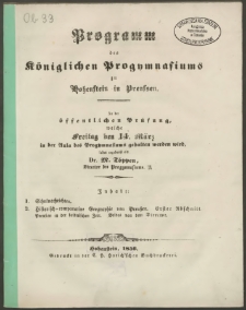 Programm des Königlichen Progymnasiums zu Hohenstein in Preussen. Zu der öffentlichen Prüfung, welche Freitag den 14. März in der Aula des Progymnasiums gehalten werden wird