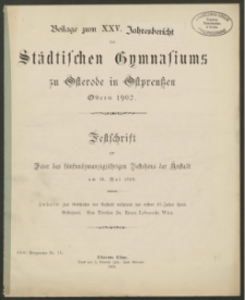 Beilage zum XXV. Jahresbericht des Städtischen Gymnasiums zu Osterode in Ostpreußen Ostern 1902