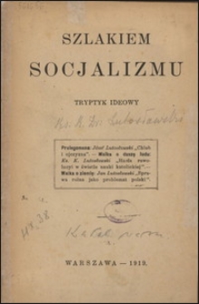 Szlakiem socjalizmu : tryptyk ideowy
