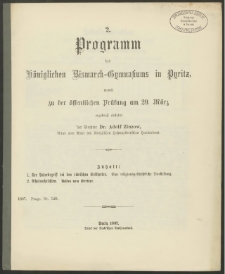 2. Programm des Königlichen Bismarck-Gymnasiums in Pyritz, womit zu der öffentlichen Prüfung am 29. März