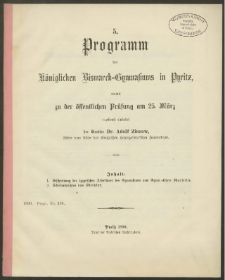 5. Programm des Königlichen Bismarck-Gymnasiums in Pyritz, womit zu der öffentlichen Prüfung am 25. März