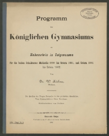 Programm des Königlichen Gymnasiums zu Hohenstein in Ostpreussen für die beiden Schulkurse: Michaelis 1880 bis Ostern 1881, und Ostern 1881 bis Ostern 1882