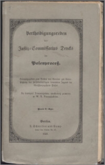 Vertheidigungsreden des Justiz-Commissarius Deycks im Polenprocess : nach dem Vortrage von einem Zuhörer aufgezeichnet