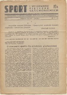 Sport i Wychowanie Fizyczne Głuchoniemych : miesięcznik Polskiego Związku Sportowego Głuchoniemych.1936 nr 11-12