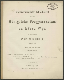 Dreiundzwanzigster Jahresbericht über das Königliche Progymnasium zu Löbau Wpr. für das Schuljahr von Ostern 1896 bis ebendahin 1897