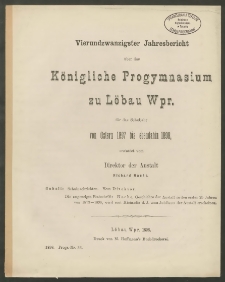 Vierundzwanzigster Jahresbericht über das Königliche Progymnasium zu Löbau Wpr. für das Schuljahr von Ostern 1897 bis ebendahin 1898