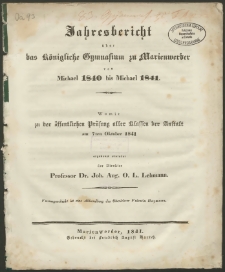 Jahresbericht über das Königliche Gymnasium zu Marienwerder von Michael 1840 bis Michael 1841