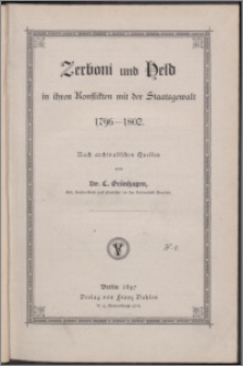 Zerboni und Held in ihren Konflikten mit der Staatsgewalt 1796-1802 : nach archivalischen Quellen