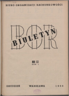Biuletyn BOR 1950, R. 1 nr 12