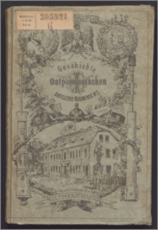 Geschichte des ostpreussischen Feldartillerie - Regiments Nr 1 : im Hinblick auf die Säcularfeier seiner Errichtung im Jahre 1772 mit Benutzung von Beiträgen des bei Noisseville gefallen Hauptmanns v. Horn und der Premier-Lieutenants Hardt und Oehlmann H. 1-2