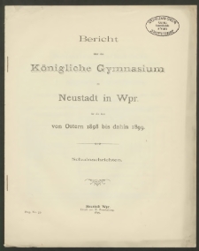 Bericht über das Königliche Gymnasium zu Neustadt in Wpr. für die Zeit von Ostern 1898 bis dahin 1899