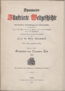 Illustrierte Geschichte der Neuesten Zeit. T. 3, Von der Chronbesteigung Napoleons III. bis zur Gegenwart