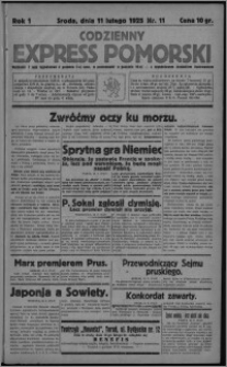 Codzienny Express Pomorski : wychodzi 7 razy tygodniowo ... z tygodniowym dodatkiem ilustrowanym 1925.02.11, R. 1, nr 11