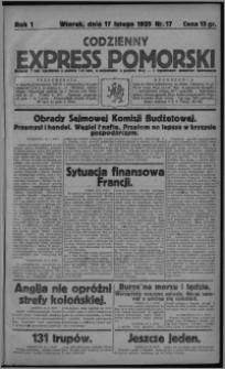 Codzienny Express Pomorski : wychodzi 7 razy tygodniowo ... z tygodniowym dodatkiem ilustrowanym 1925.02.17, R. 1, nr 17