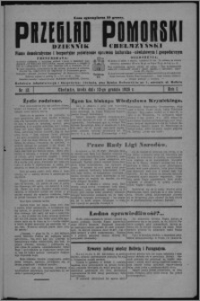 Przegląd Pomorski : dziennik chełmżyński : pismo demokratyczne i bezpartyjne poświęcone sprawom kulturalno-oświatowym i gospodarczym 1928.12.12, R. 1, nr 12