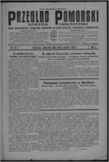 Przegląd Pomorski : dziennik chełmżyński : pismo demokratyczne i bezpartyjne poświęcone sprawom kulturalno-oświatowym i gospodarczym 1928.12.20, R. 1, nr 19