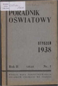 Poradnik Oświatowy / Rada Porozumiewawcza Związków Polskich we Francji 1938, R. 2 nr 1