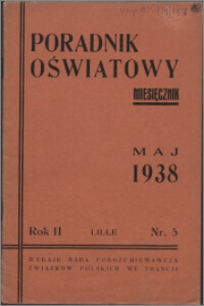 Poradnik Oświatowy / Rada Porozumiewawcza Związków Polskich we Francji 1938, R. 2 nr 5