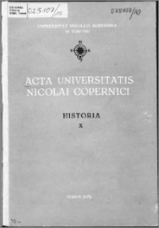 Acta Universitatis Nicolai Copernici. Nauki Humanistyczno-Społeczne. Historia, z. 10 (67), 1975