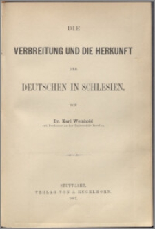 Die Verbreitung und die Herkunft der Deutschen in Schlesien