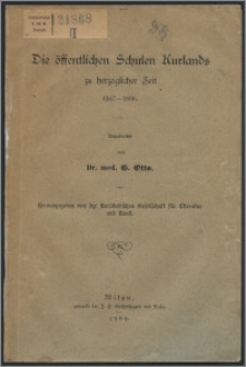 Die öffentlichen Schulen Kurlands zu herzoglicher Zeit 1567-1806