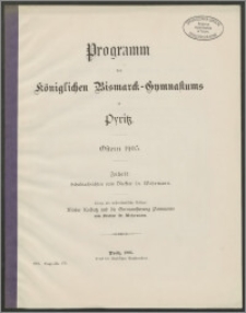 Programm des Königlichen Bismarck-Gymnasiums zu Pyritz. Ostern 1905
