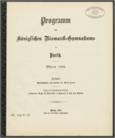 Programm des Königlichen Bismarck-Gymnasiums zu Pyritz. Ostern 1898