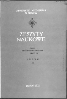 Zeszyty Naukowe Uniwersytetu Mikołaja Kopernika w Toruniu. Nauki Humanistyczno-Społeczne. Prawo, z. 11 (52), 1972