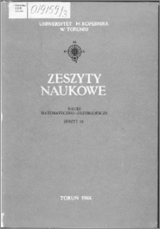 Zeszyty Naukowe Uniwersytetu Mikołaja Kopernika w Toruniu. Nauki Matematyczno-Przyrodnicze. Geografia, z. 3 (10), 1964