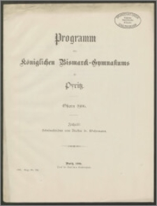 Programm des Königlichen Bismarck-Gymnasiums zu Pyritz. Ostern 1906