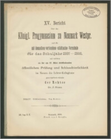 XV. Bericht über das Königl. Progymnasium zu Neumark Westpr. und die mit demselben verbundene (städtische) Vorschule für das Schuljahr 1887-1888