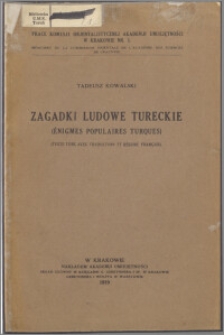 Zagadki ludowe tureckie = (Énigmes populaires turques) : (texte turc avec traduction et resume français)