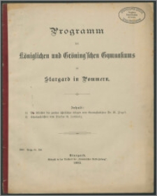 Programm des Königlichen und Gröning'schen Gymnasiums zu Stargard in Pommern