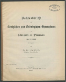 Jahresbericht des Königlichen und Gröning'schen Gymnasiums zu Stargard in Pommern für 1892/93