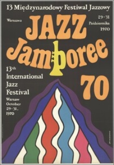 Jazz Jamboree 70. 13 Międzynarodowy Festiwal Jazzowy. Jazz Jamboree 70. 13 th International Jazz Festival