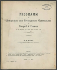Programm des Königlichen und Gröningschen Gymnasiums zu Stargard in Pommern für das Schuljahr von Ostern 1902 bis Ostern 1903