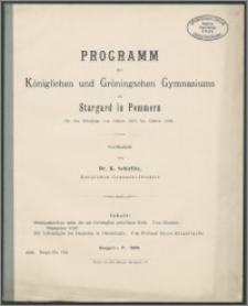 Programm des Königlichen und Gröningschen Gymnasiums zu Stargard in Pommern für das Schuljahr von Ostern 1905 bis Ostern 1906