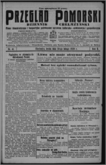 Przegląd Pomorski : dziennik chełmżyński : pismo demokratyczne i bezpartyjne poświęcone sprawom kulturalno-oświatowym i gospodarczym 1929.02.20, R. 2, nr 41