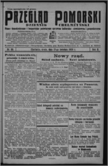 Przegląd Pomorski : dziennik chełmżyński : pismo demokratyczne i bezpartyjne poświęcone sprawom kulturalno-oświatowym i gospodarczym 1929.04.17, R. 2, nr 88