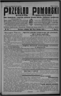 Przegląd Pomorski : dziennik chełmżyński : pismo demokratyczne i bezpartyjne poświęcone sprawom kulturalno-oświatowym i gospodarczym 1929.04.28, R. 2, nr 98 + Strzecha Rodzinna nr 17