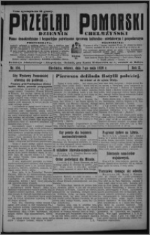 Przegląd Pomorski : dziennik chełmżyński : pismo demokratyczne i bezpartyjne poświęcone sprawom kulturalno-oświatowym i gospodarczym 1929.05.07, R. 2, nr 104