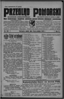 Przegląd Pomorski : dziennik chełmżyński : pismo demokratyczne i bezpartyjne poświęcone sprawom kulturalno-oświatowym i gospodarczym : organ urzędowych ogłoszeń pow. toruńskiego i m. Chełmży 1929.12.13, R. 2, nr 287