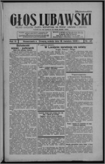 Głos Lubawski : polsko-katolicka gazeta bezpartyjna na powiat lubawski i okolice 1936.04.18, R. 3, nr 45 + Dodatek Rolniczy nr 16