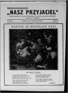 Nasz Przyjaciel : dodatek tygodniowy "Głosu Wąbrzeskiego" poświęcony sprawom oświatowym, kulturalnym i literackim 1929.12.25, R. 7 [i.e. 6], nr 45