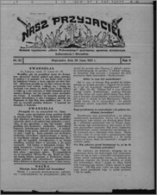 Nasz Przyjaciel : dodatek tygodniowy "Głosu Wąbrzeskiego" poświęcony sprawom oświatowym, kulturalnym i literackim 1931.07.25, R. 9, nr 30