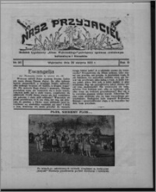 Nasz Przyjaciel : dodatek tygodniowy "Głosu Wąbrzeskiego" poświęcony sprawom oświatowym, kulturalnym i literackim 1931.08.29, R. 9, nr 35