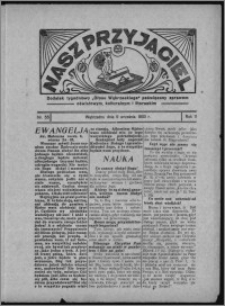 Nasz Przyjaciel : dodatek tygodniowy "Głosu Wąbrzeskiego" poświęcony sprawom oświatowym, kulturalnym i literackim 1933.09.09, R. 11, nr 55 [i.e. 37]